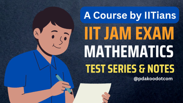 IIT JAM Math Notes and Guidance